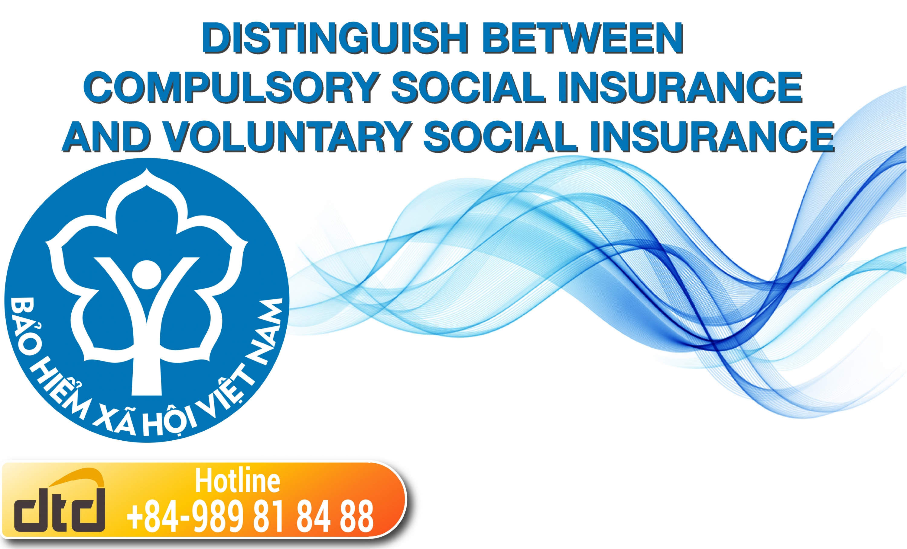 Distinguish between compulsory social insurance and voluntary social insurance