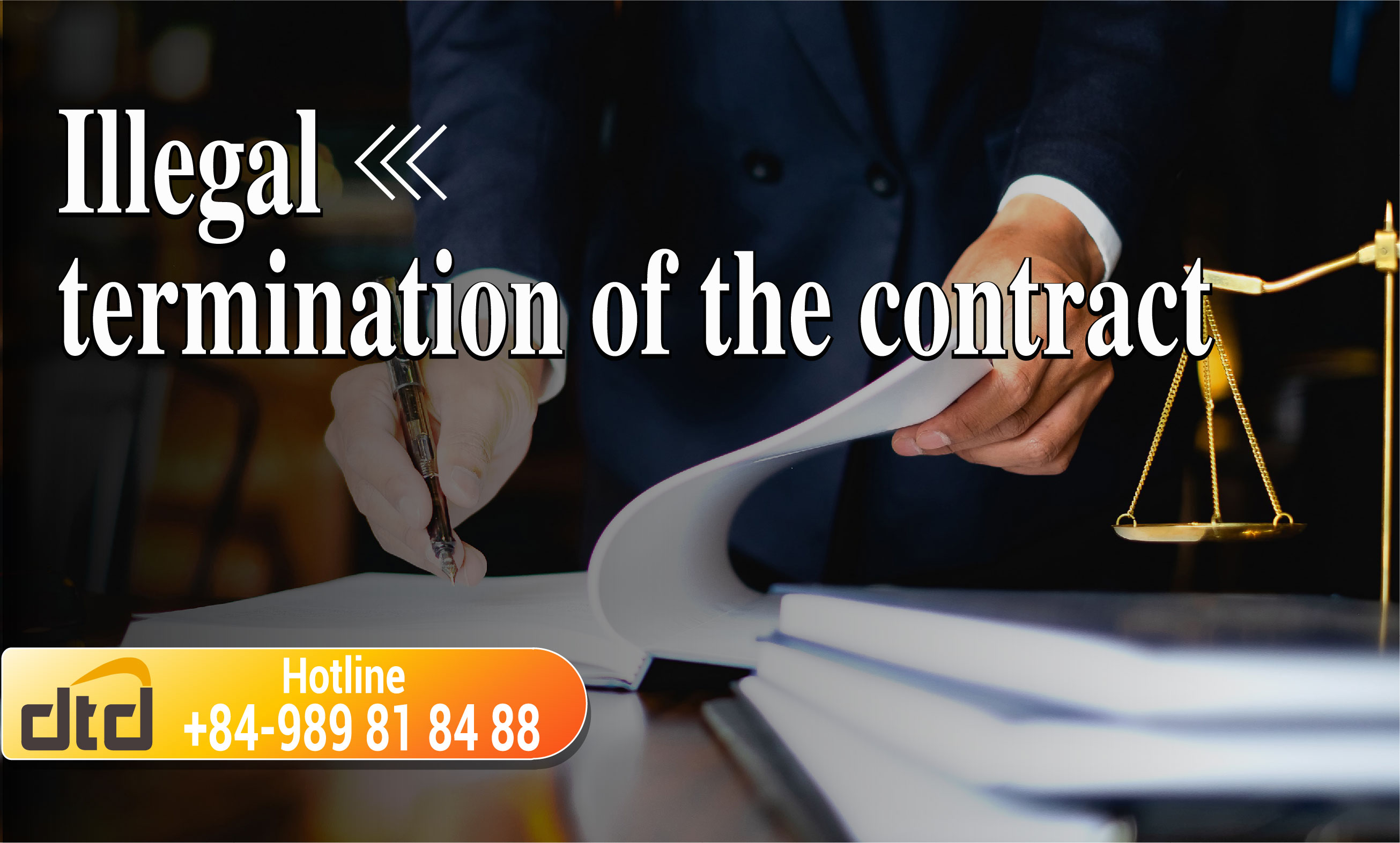 Illegal termination of the contract