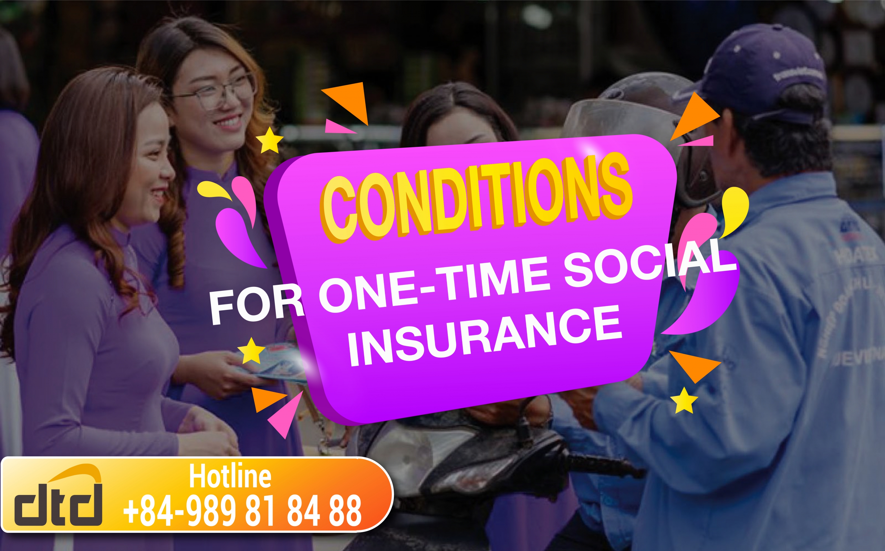 Conditions for one-time social insurance