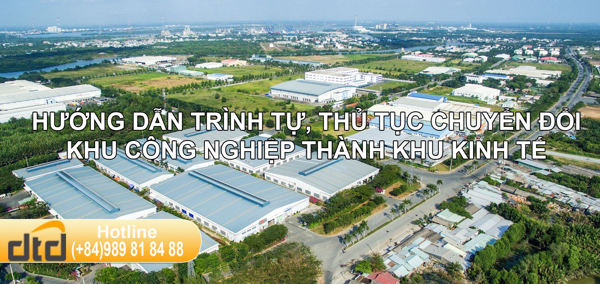 HƯỚNG DẪN TRÌNH TỰ, THỦ TỤC CHUYỂN ĐỔI  KHU CÔNG NGHIỆP THÀNH KHU KINH TẾ